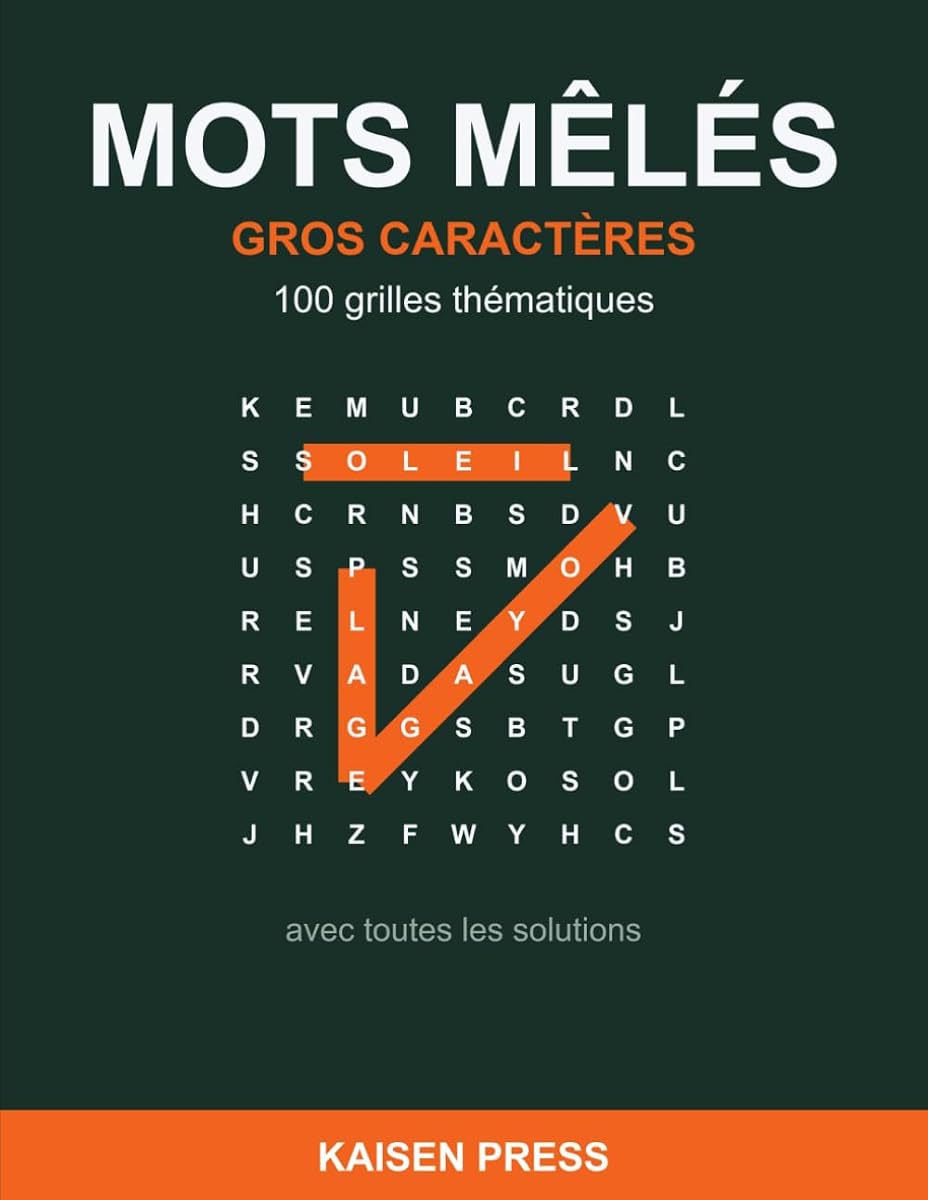 Mots Mêlés Gros Caractères — 100 grilles thématiques avec solutions