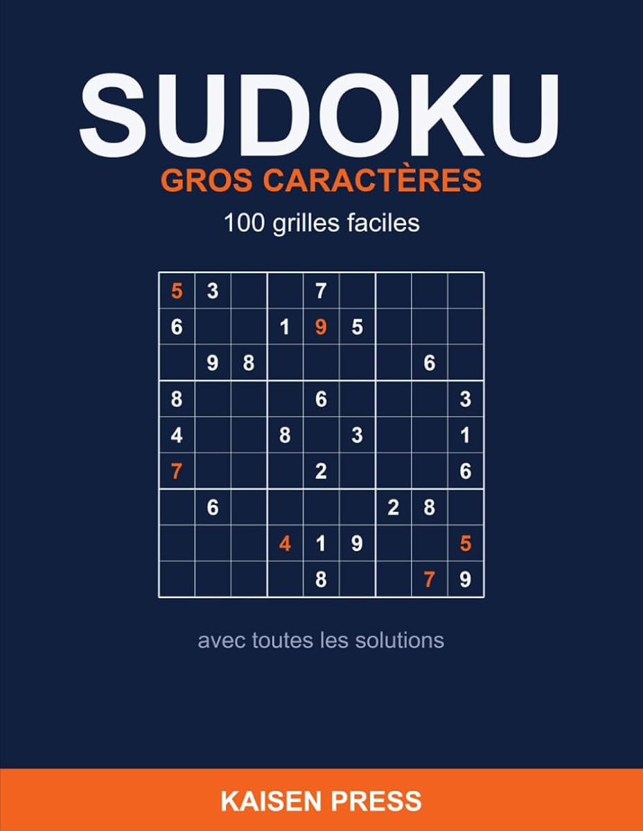 Sudoku Gros Caractères — 100 grilles faciles, avec solutions